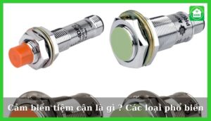 Các loại cảm biến tiệm cận